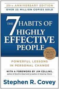 7 Habits of Highly Effective People by Stephen Covey
