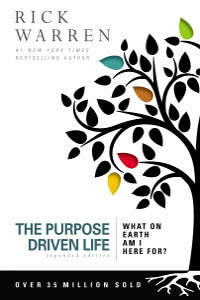 The Purpose Driven Life by Rick Warren