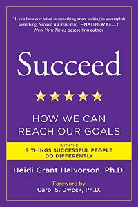 Succeed by Heidi Grant Halvorson