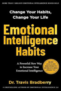 Emotional Intelligence Habits by Travis Bradberry