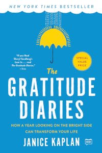 The Gratitude Diaries by Janice Kaplan