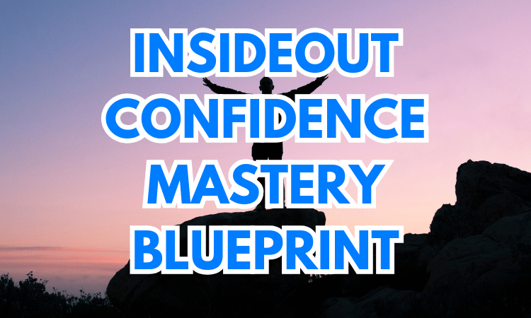 Insideout Confidence Mastery Blueprint